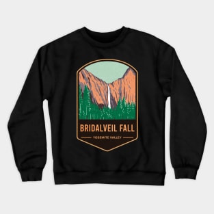 Bridalveil Fall Yosemite Valley Crewneck Sweatshirt